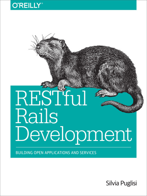 Title details for RESTful Rails Development by Silvia Puglisi - Available